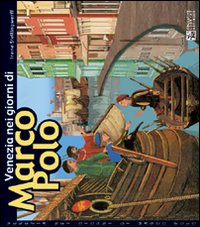 Venecia en los d&iacute;as de Marco Polo