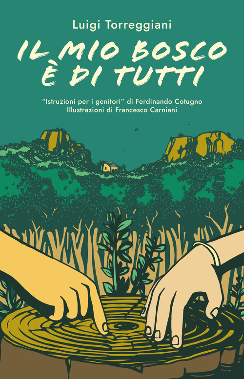 Il mio bosco &egrave; di tutti