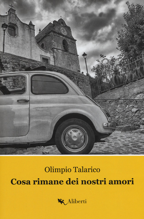 Cosa rimane dei nostri amori. La Trilogia di Caccuri
