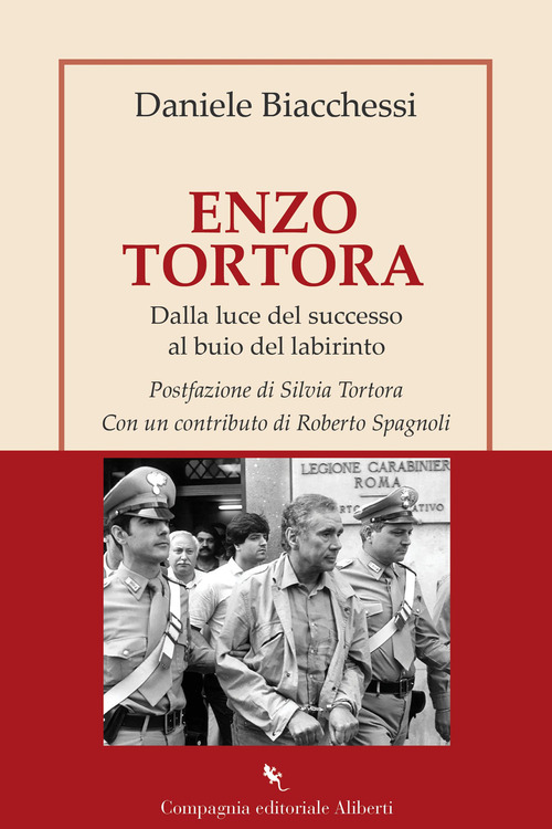 Enzo Tortora. Dalla luce del successo al buio del labirinto