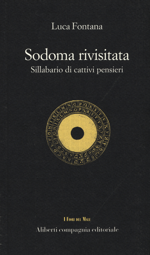 Sodoma rivisitata. Sillabario di cattivi pensieri