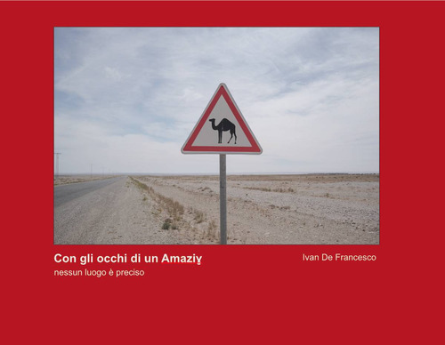 Con gli occhi di un amaziy. Nessun luogo &egrave; preciso