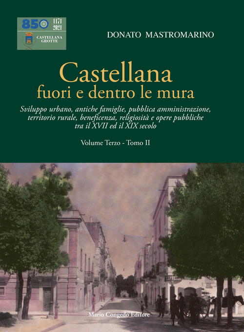 Castellana fuori e dentro le mura