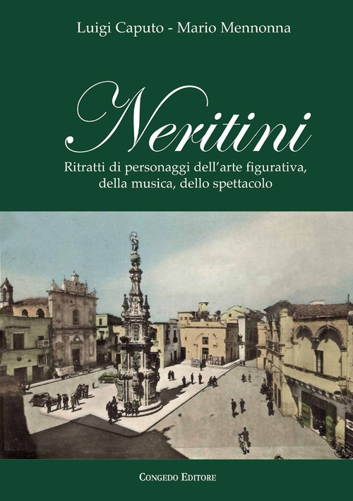 Neritini. Ritratti di personaggi dell'arte figurativa, della musica, dello spettacolo
