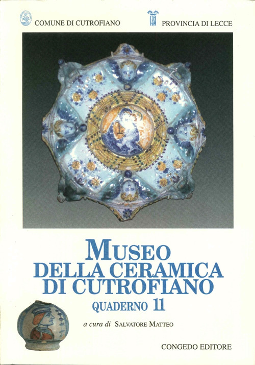 Quaderni del Museo della ceramica di Cutrofiano