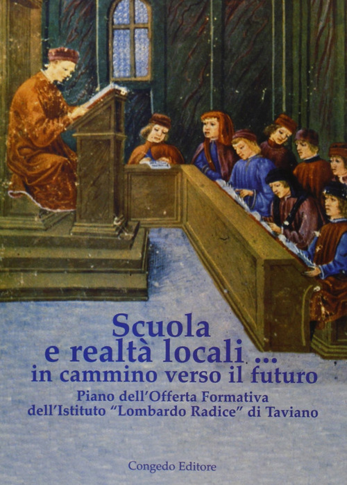 Scuola e realt&agrave; locali in cammino verso il futuro