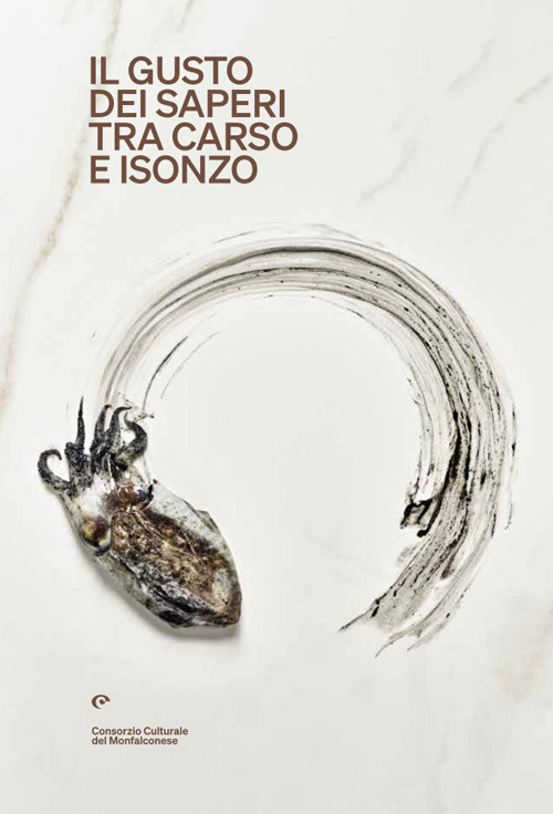 Tra Carso e Isonzo, le ricette dei Magnari Bisiachi