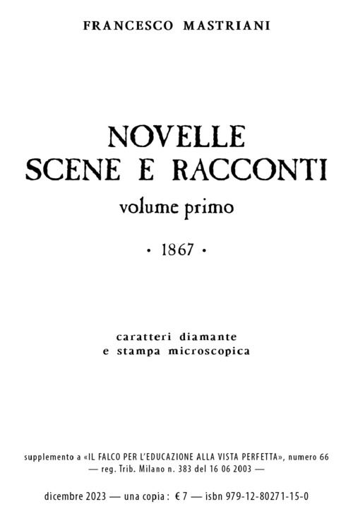 Novelle scene e racconti. 1867