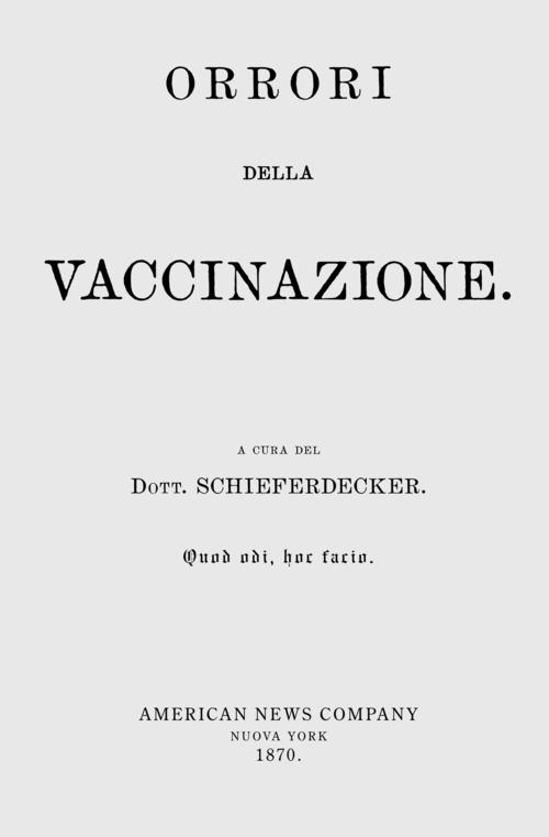 &laquo;Orrori della vaccinazione&raquo;. Il dibattito vaccini s&igrave;, vaccini no, vaccini boh, non &egrave; cosa di oggi. Ecco che cosa ne pensavano nel 1870