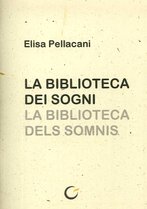 La biblioteca dei sogni. Testo catalano a fronte