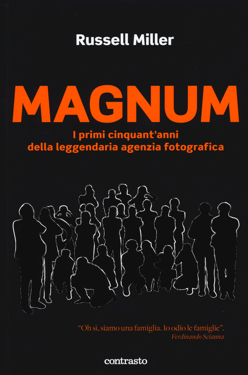 Magnum. I primi cinquant'anni della leggendaria agenzia fotografica