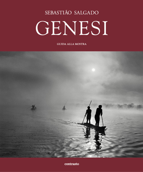 Sebasti&atilde;o Salgado. Genesi. Guida alla mostra