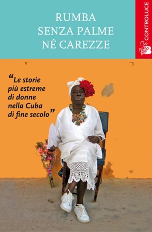 Rumba senza palme n&eacute; carezze