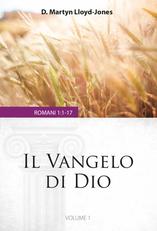 Il Vangelo di Dio. Romani 1:1-17