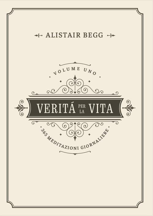 Verità per la vita. 365 meditazioni quotidiane