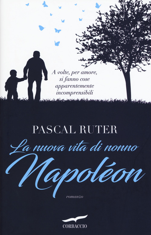 La nuova vita di nonno Napol&eacute;on