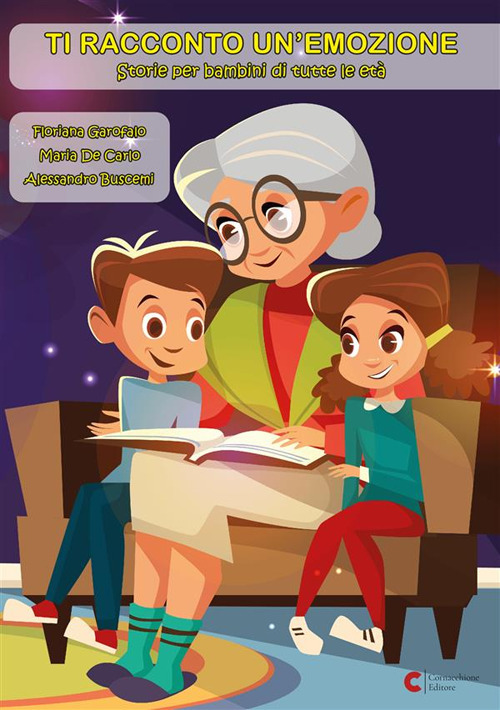 Ti racconto un'emozione. Storie per bambini di tutte le età