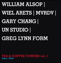 Design interviwes. Tea & coffee towers. Ediz. italiana e inglese