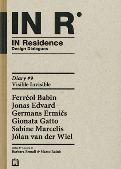 In residence. Diary. Ediz. italiana e inglese