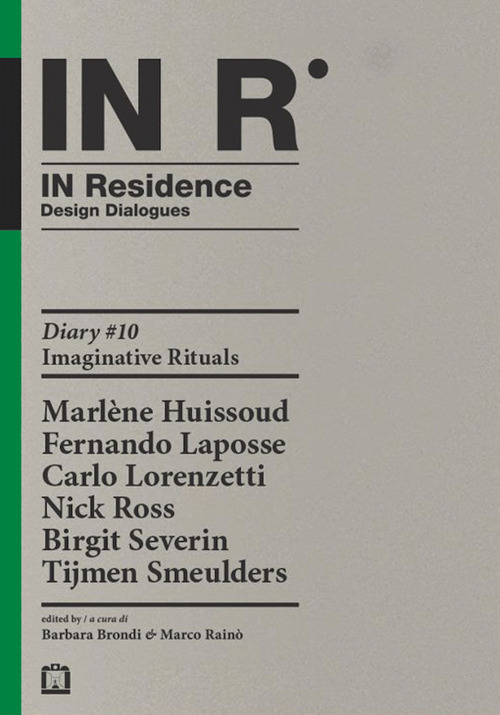 In residence. Diary. Ediz. italiana e inglese