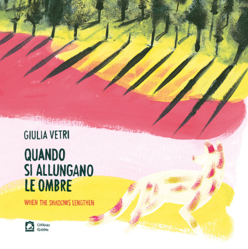 Quando si allungano le ombre-When the shadows lengthen