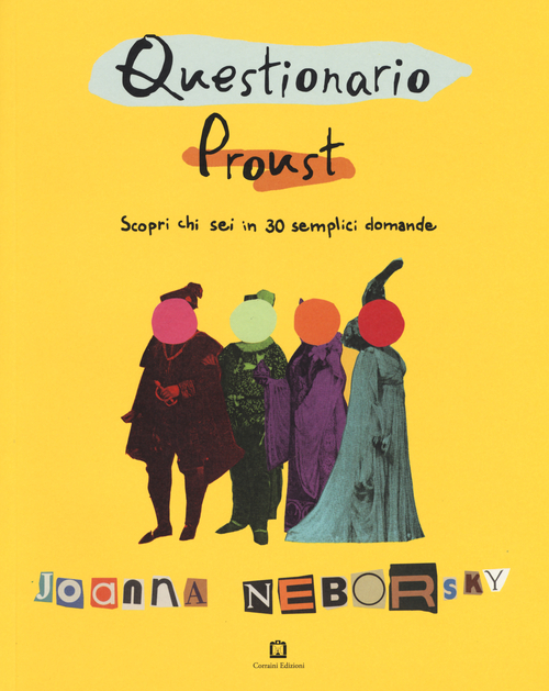 Questionario Proust. Scopri chi sei in 30 semplici domande