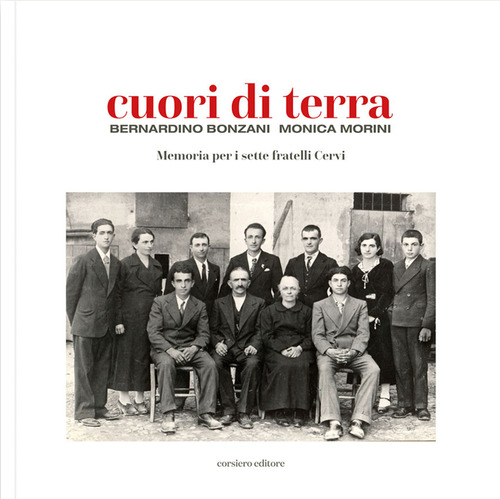 Cuori di terra. Memoria per i sette fratelli Cervi