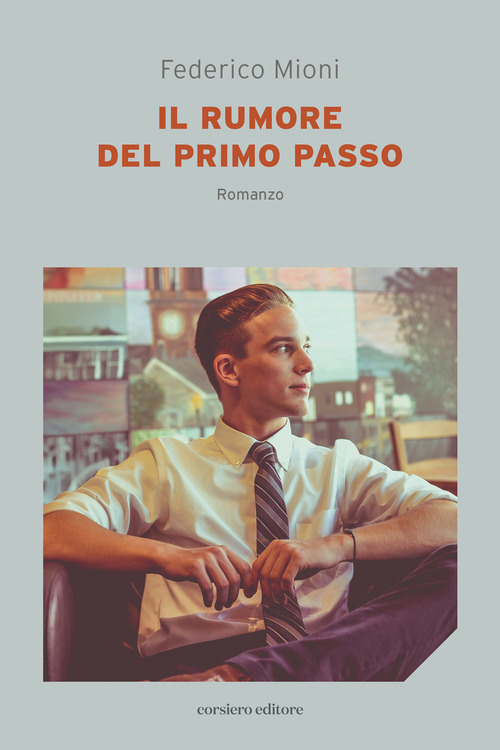 Il rumore del primo passo