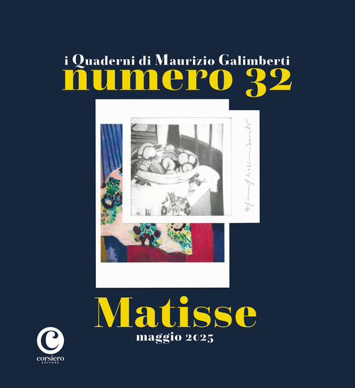 Matisse. Quaderno Galimberti n.32