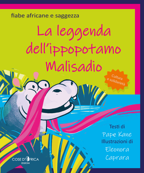 La leggenda dell'ippopotamo Malisadio