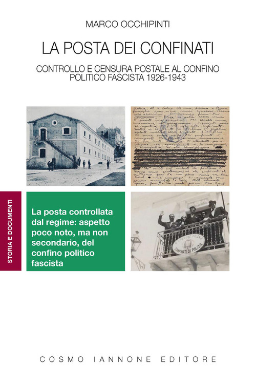 La posta dei confinati. Controllo e censura postale al confino politico fascista 1926-1943