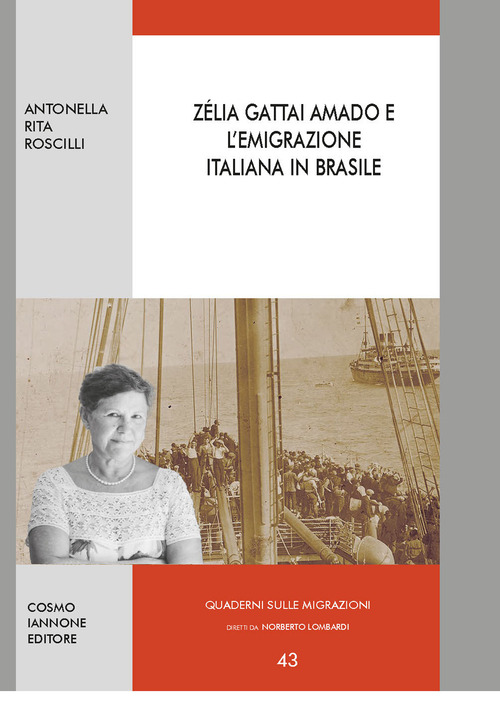 Zélia Gattai Amado e l'emigrazione italiana in Brasile