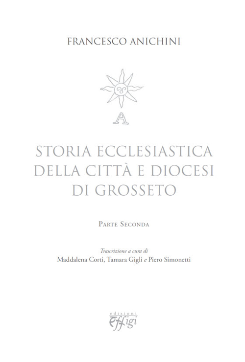 Storia ecclesiastica della città e diocesi di Grosseto