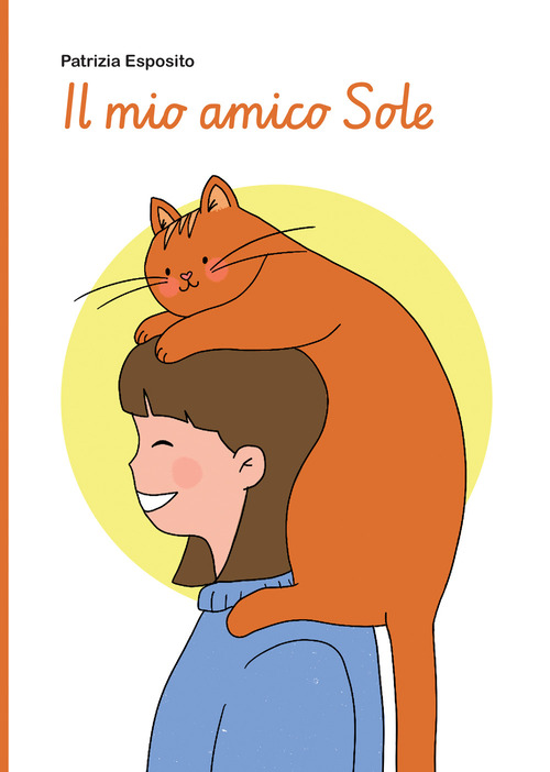 Il mio amico Sole. L'amore che ritorna, in un altro modo
