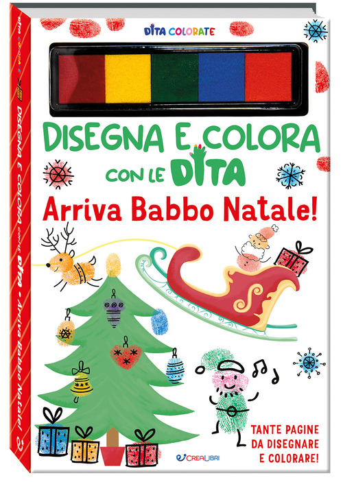 Arriva Babbo Natale! Dita colorate. Disegna e colora con le dita