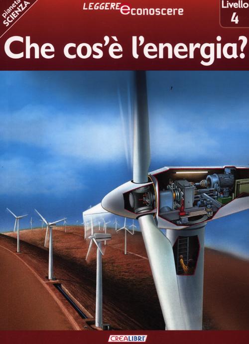 Che cos'è l'energia? Pianeta scienza. Livello 4