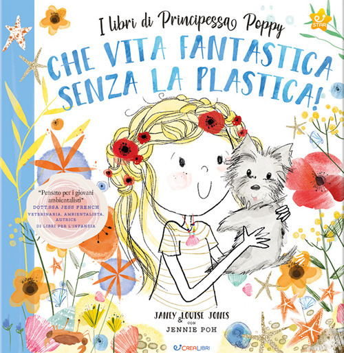 Che vita fantastica senza la plastica! I libri di principessa Poppy