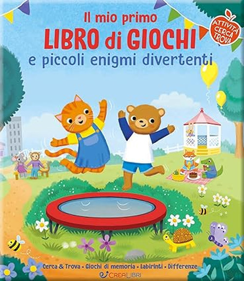 Il mio primo libro di giochi spensierati e divertenti