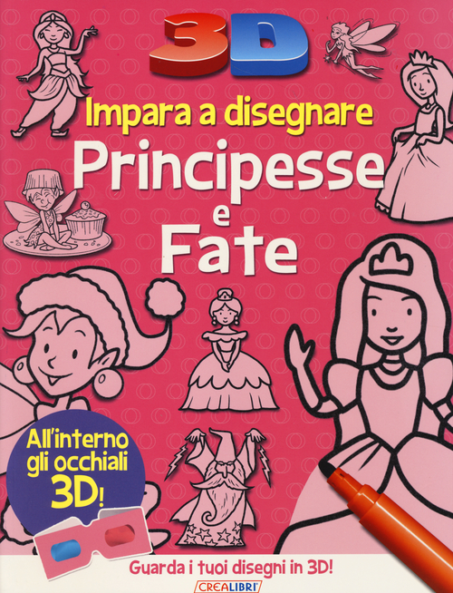 Impara a disegnare principesse e fate 3D