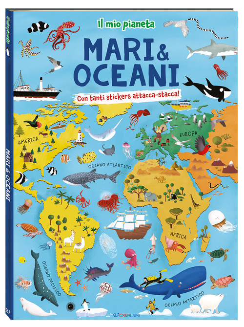 Mari & oceani. Il mio pianeta