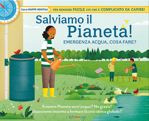 Salviamo il pianeta! Emergenza acqua, cosa fare? Libri utili