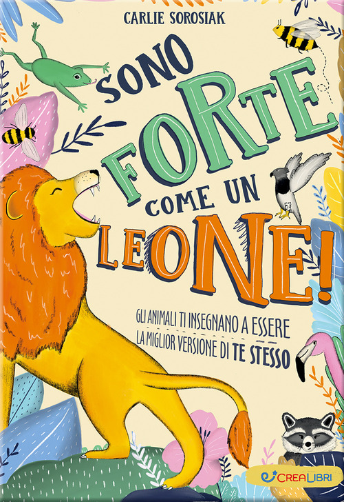 Sono forte come un leone!