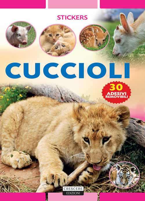 Cuccioli. Con 30 adesivi removibili