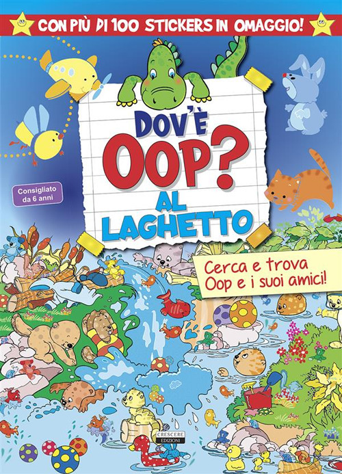 Dov'è Oop? Al laghetto. Libro-gioco. Con 100 adesivi in omaggio