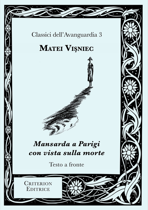 Mansarda a Parigi con vista sulla morte. Testo rumeno a fronte