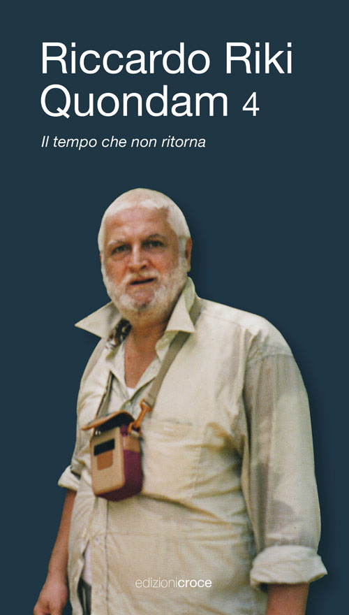 Quondam. Il tempo che non ritorna