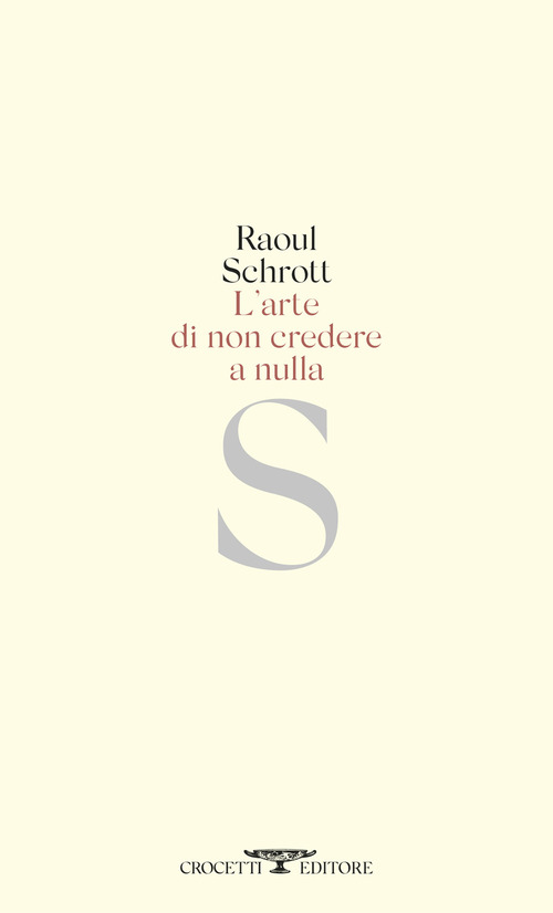 L'arte di non credere a nulla