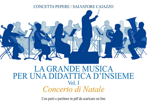 La grande musica per una didattica d'insieme