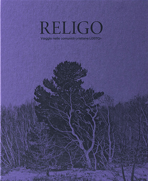 Religo. Viaggio nelle comunità cristiane LGBTQ+