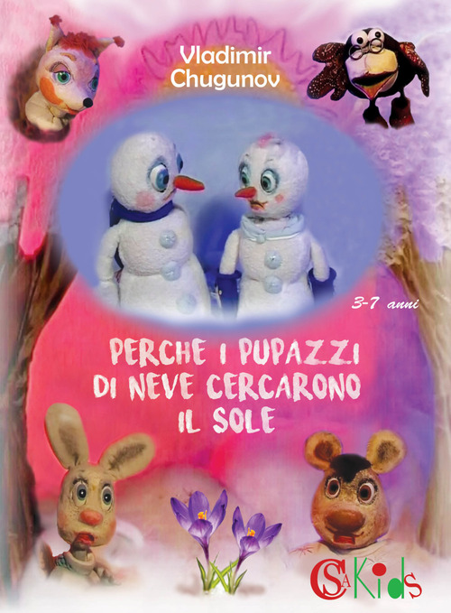 Perch&eacute; i pupazzi di neve cercarono il sole